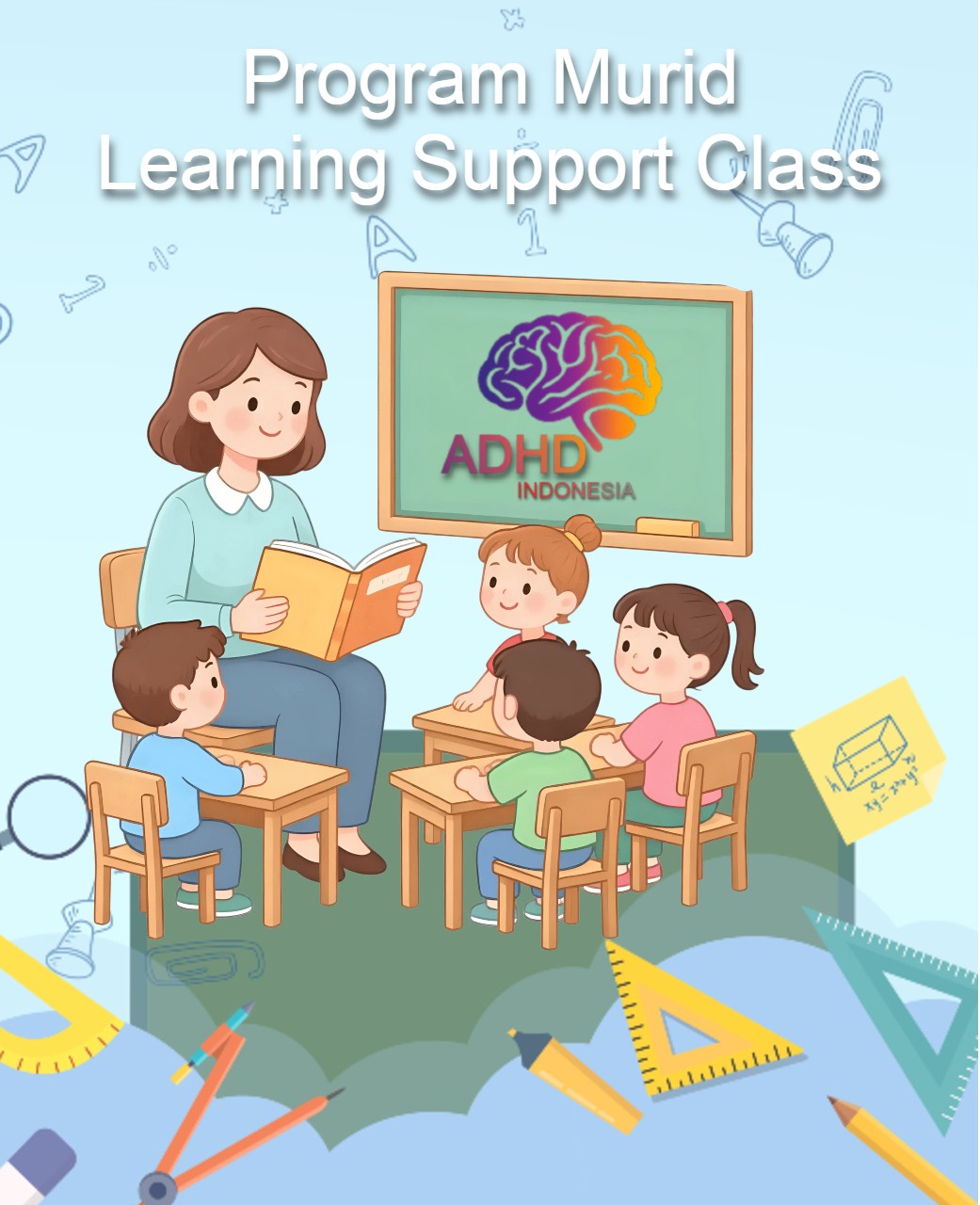 Program ADHD Indonesia Kabupaten Kepulauan Anambas Kelas Pendampingan Belajar (Learning Support Class)