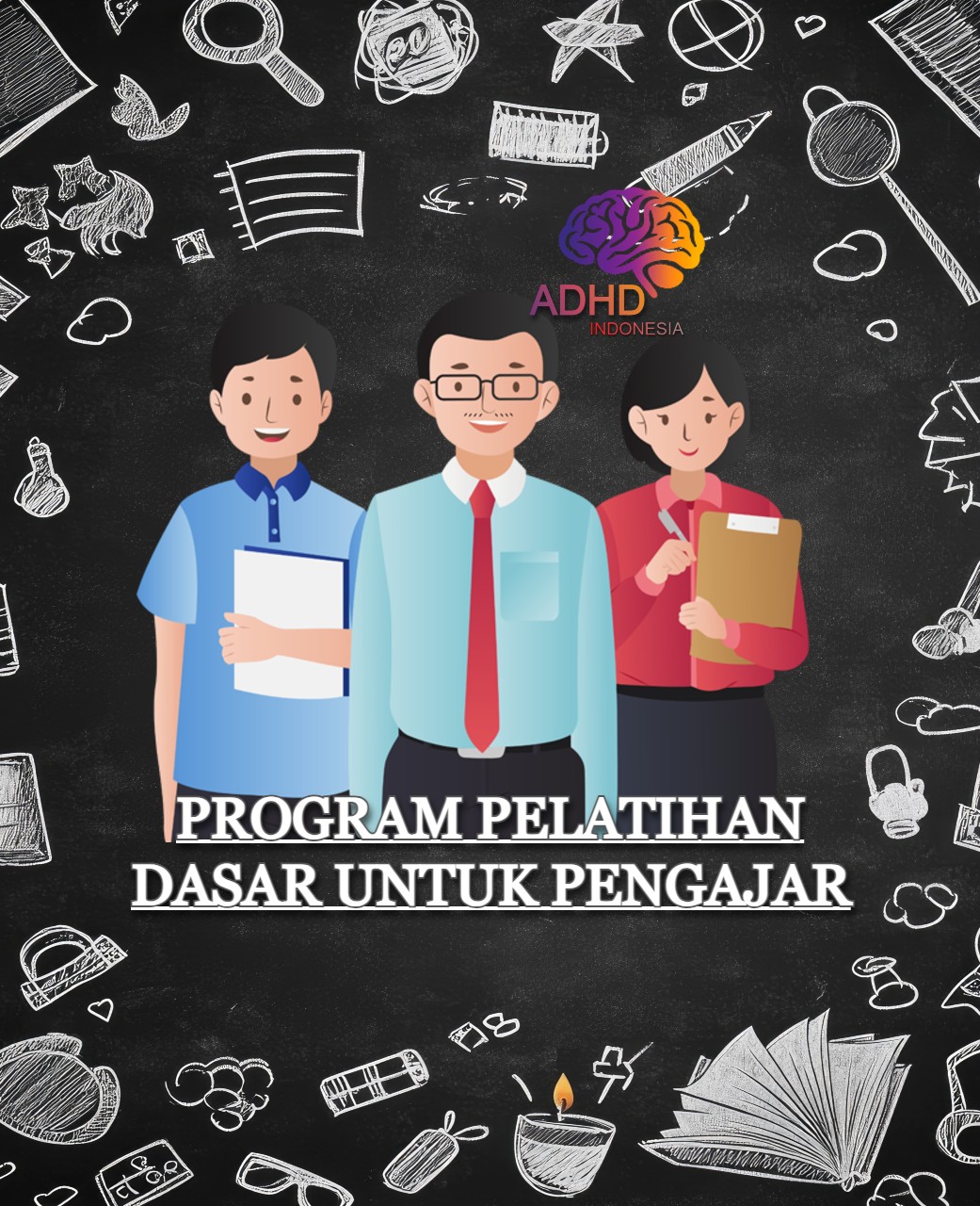 Pelatihan Dasar Pengajar ADHD Indonesia Kabupaten Kepulauan Anambas